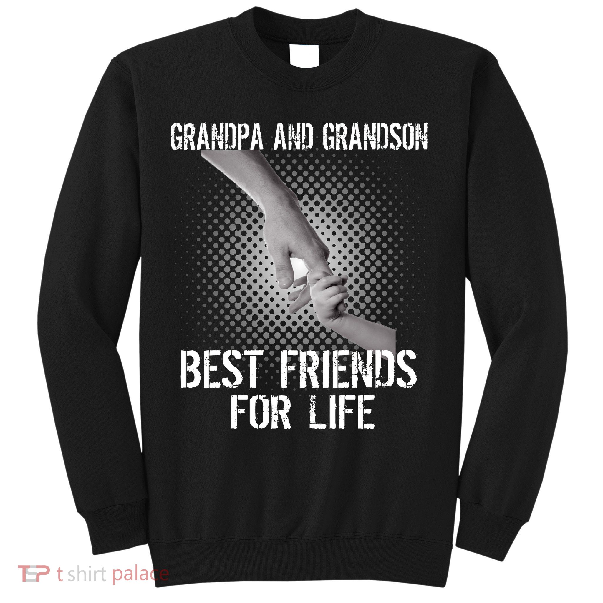 Grandpa And Grandson Best Friends For Life Sweatshirt