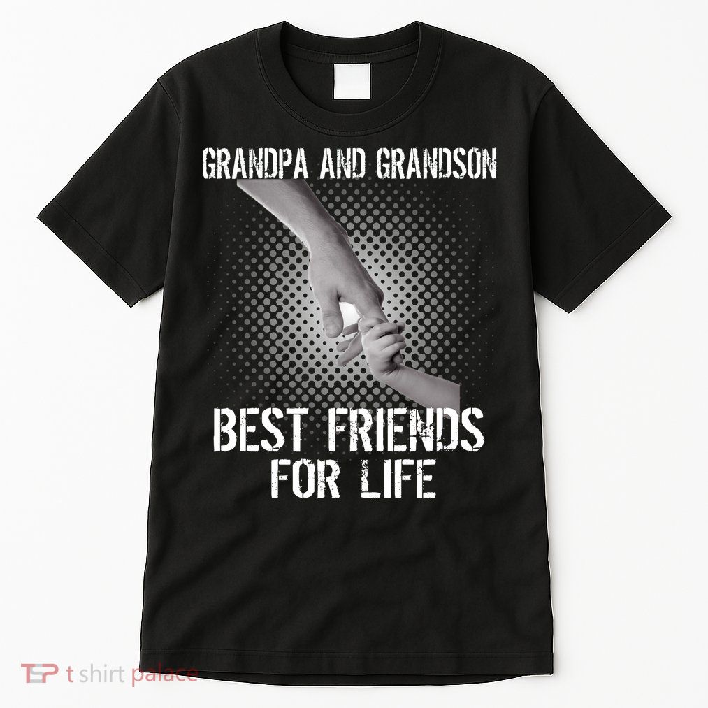Grandpa And Grandson Best Friends For Life Tall T-Shirt