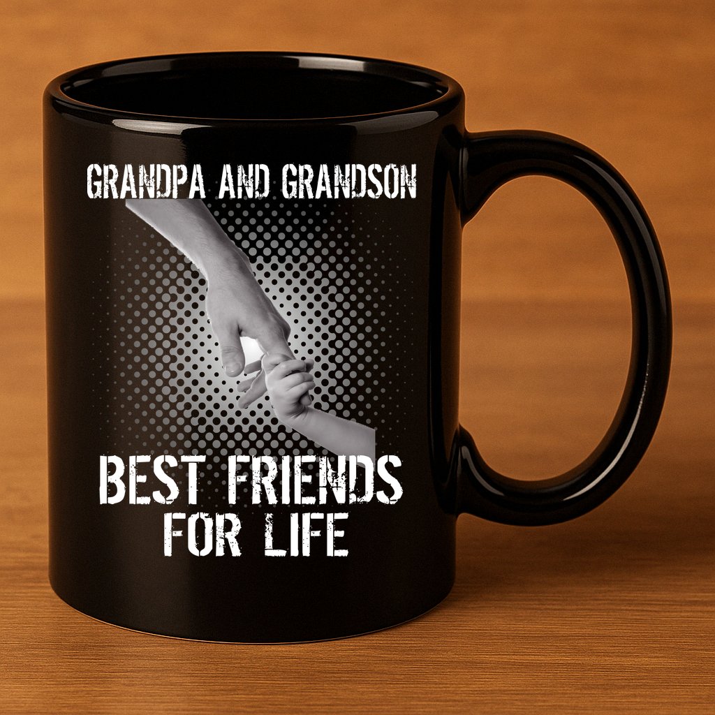 Grandpa And Grandson Best Friends For Life 11oz C Handle Ceramic Mug