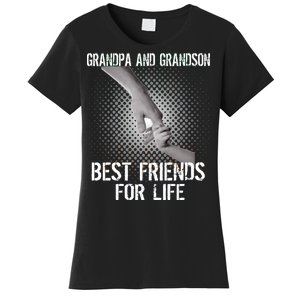 Grandpa And Grandson Best Friends For Life Women's T-Shirt