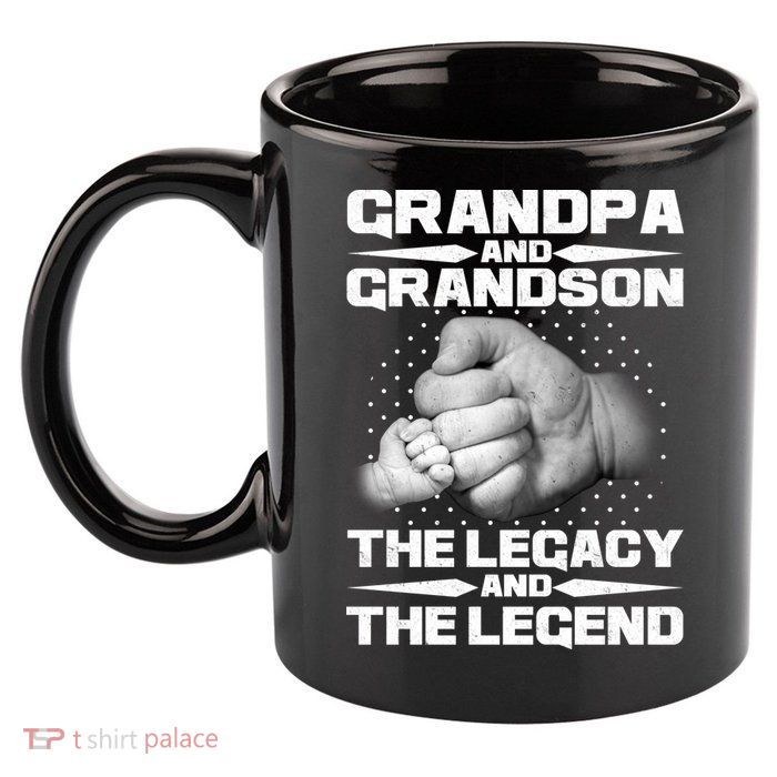 Grandpa And Grandson The Legacy The Legend 11oz C Handle Ceramic Mug