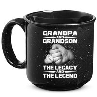Grandpa And Grandson The Legacy The Legend 15oz Campfire Ceramic Mug