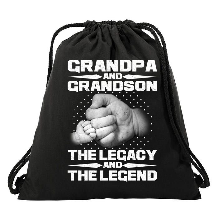 Grandpa And Grandson The Legacy The Legend Drawstring Bag