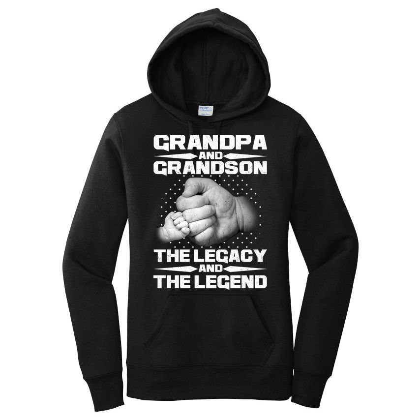 Grandpa And Grandson The Legacy The Legend Women's Pullover Hoodie