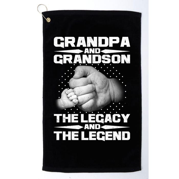 Grandpa And Grandson The Legacy The Legend Golf Towel