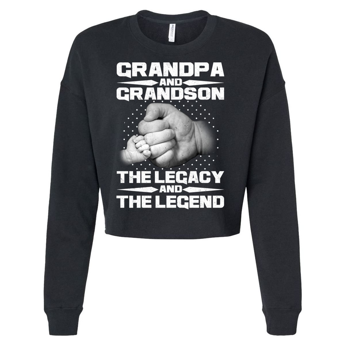 Grandpa And Grandson The Legacy The Legend Cropped Pullover Crew