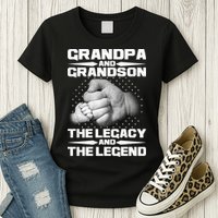 Grandpa And Grandson The Legacy The Legend Womens T-Shirt