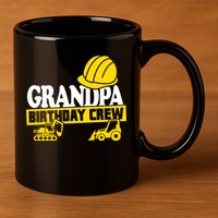 Grandpa Birthday Crew Construction Party 11oz C Handle Ceramic Mug