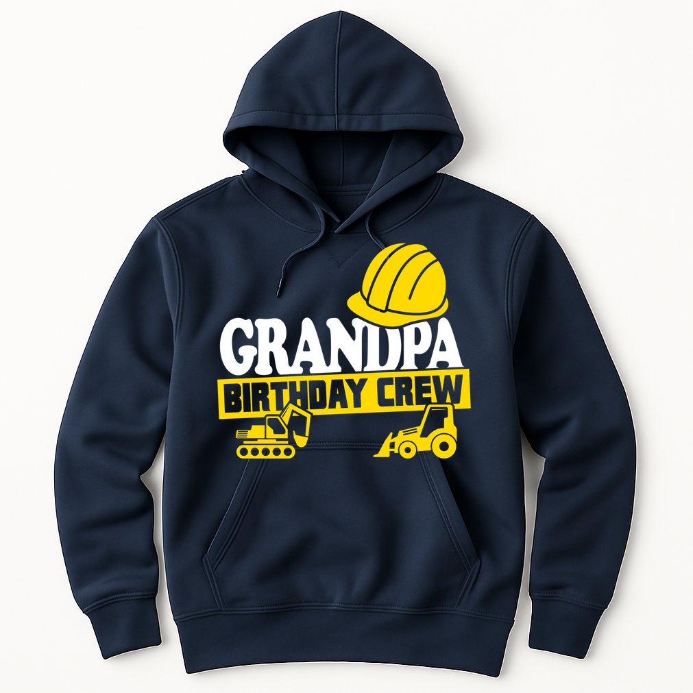 Grandpa Birthday Crew Construction Party Hoodie