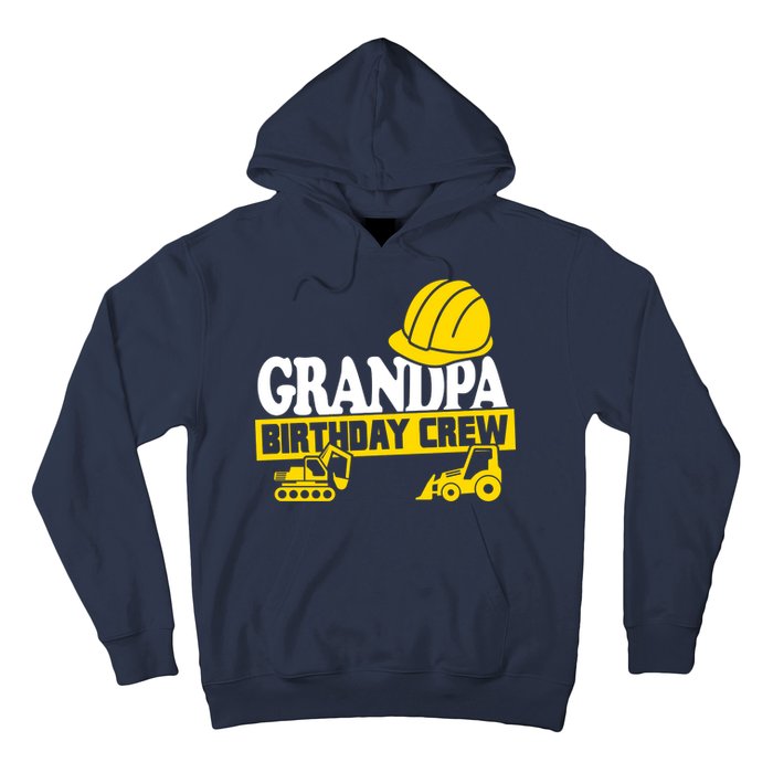 Grandpa Birthday Crew Construction Party Hoodie