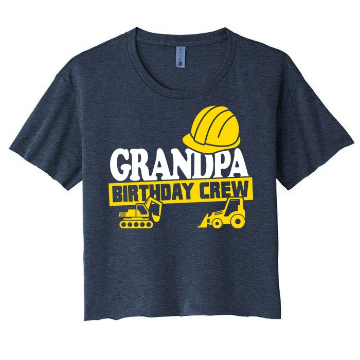 Grandpa Birthday Crew Construction Party Women's Crop Top Tee