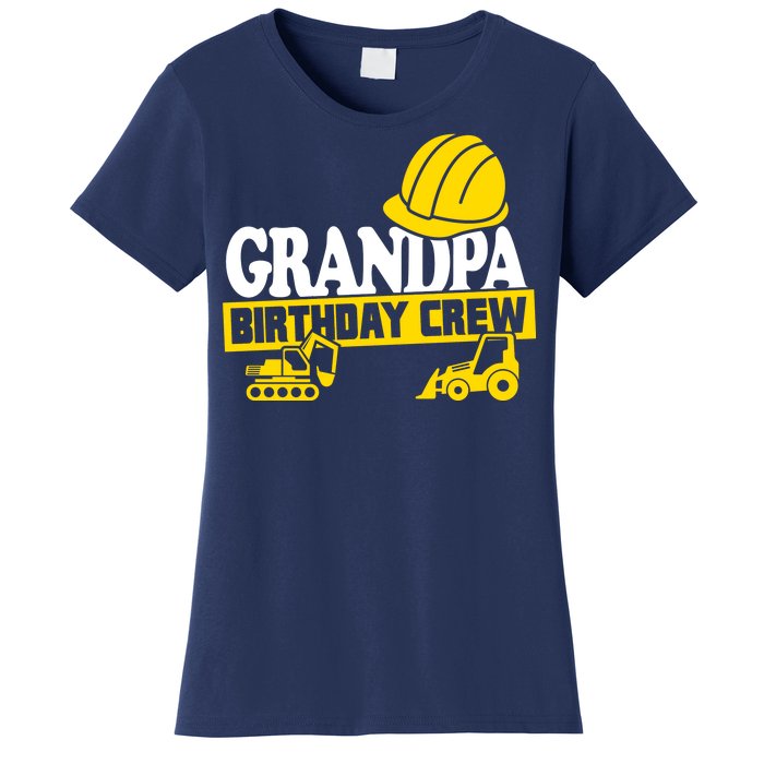 Grandpa Birthday Crew Construction Party Women's T-Shirt