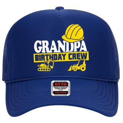 Grandpa Birthday Crew Construction Party High Crown Mesh Back Trucker Hat