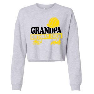 Grandpa Birthday Crew Construction Party Cropped Pullover Crew