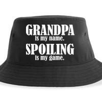 Grandpa Is My Name Spoiling Is my Game Sustainable Bucket Hat