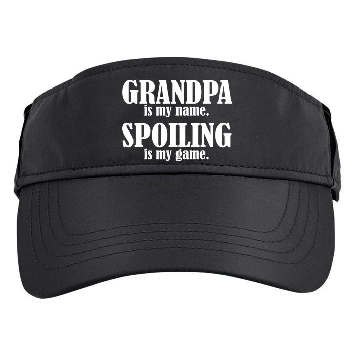 Grandpa Is My Name Spoiling Is my Game Adult Drive Performance Visor