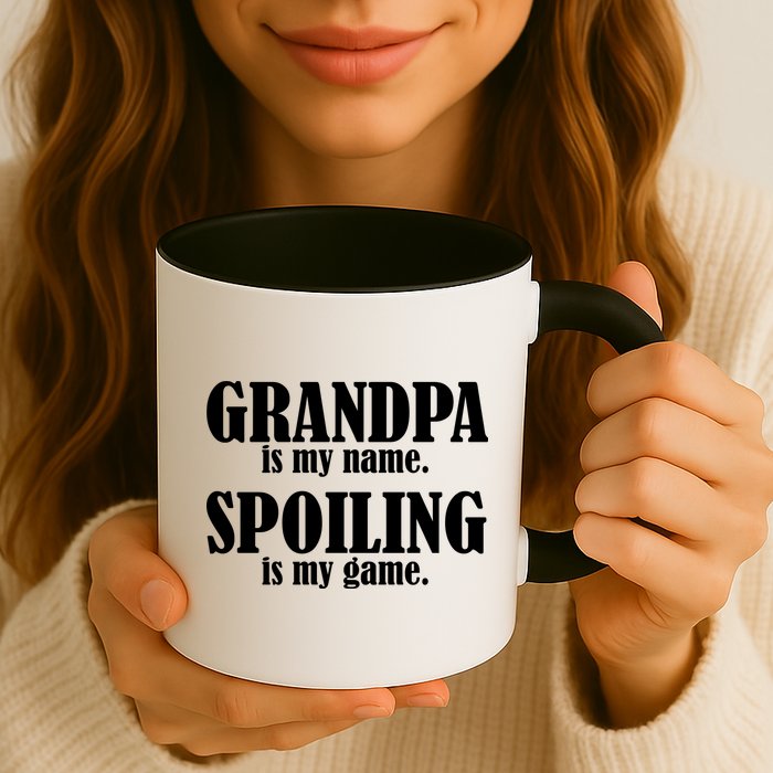 Grandpa Is My Name Spoiling Is my Game Mug