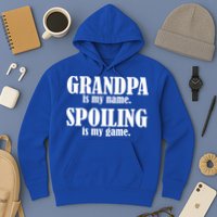 Grandpa Is My Name Spoiling Is my Game Hoodie