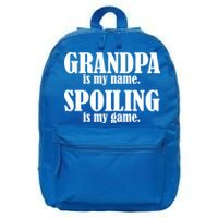 Grandpa Is My Name Spoiling Is my Game 16 in Basic Backpack