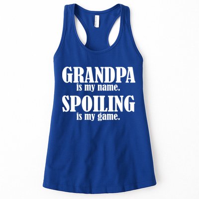Grandpa Is My Name Spoiling Is my Game Womens Tank Top
