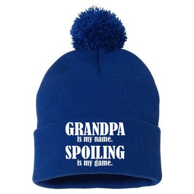 Grandpa Is My Name Spoiling Is my Game Pom Pom 12in Knit Beanie