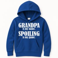 Grandpa Is My Name Spoiling Is my Game Kids Hoodie