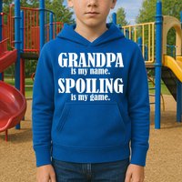 Grandpa Is My Name Spoiling Is my Game Kids Hoodie