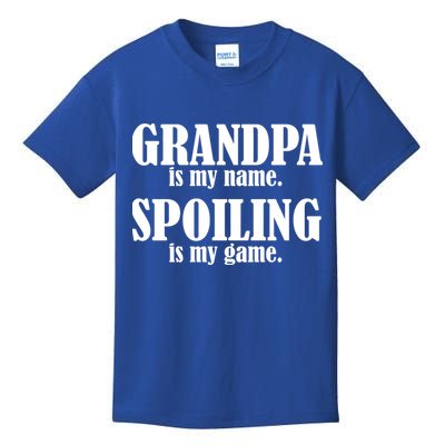 Grandpa Is My Name Spoiling Is my Game Kids T-Shirt