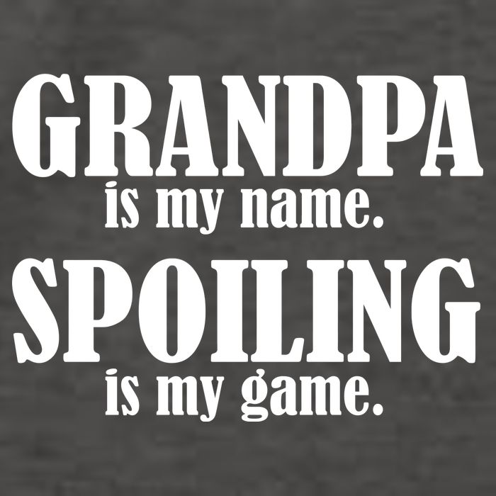 Grandpa Is My Name Spoiling Is my Game Vector Backpack