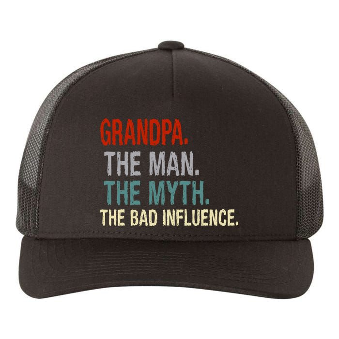 Grandpa Man Myth The Bad Influence Humor Yupoong Adult 5-Panel Trucker Hat