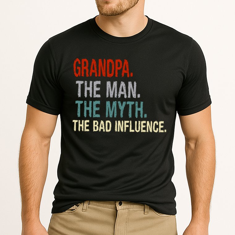 Grandpa Man Myth The Bad Influence Humor Performance Shirt