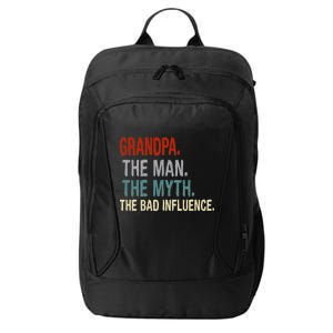 Grandpa Man Myth The Bad Influence Humor City Backpack