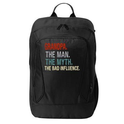 Grandpa Man Myth The Bad Influence Humor City Backpack