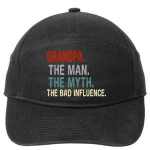 Grandpa Man Myth The Bad Influence Humor 7-Panel Snapback Hat