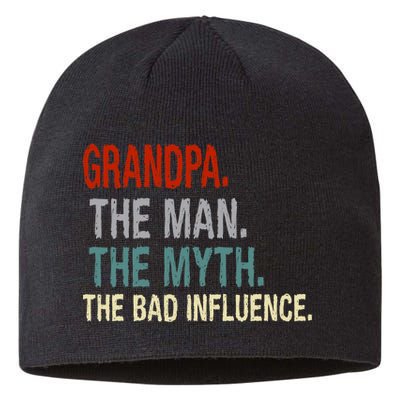 Grandpa Man Myth The Bad Influence Humor Sustainable Beanie