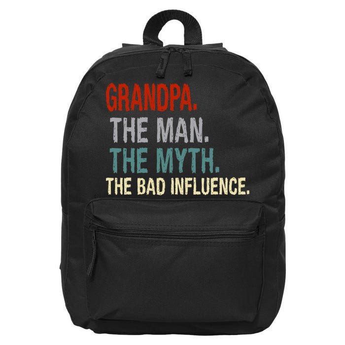 Grandpa Man Myth The Bad Influence Humor 16 in Basic Backpack