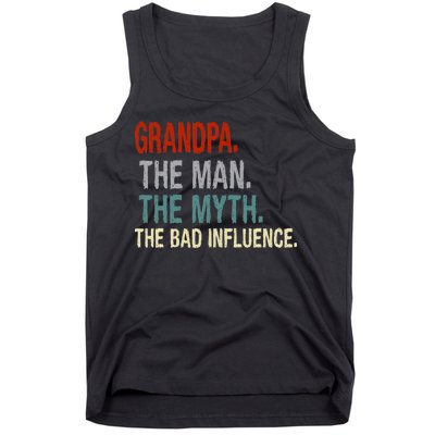 Grandpa Man Myth The Bad Influence Humor Tank Top