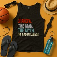 Grandpa Man Myth The Bad Influence Humor Tank Top