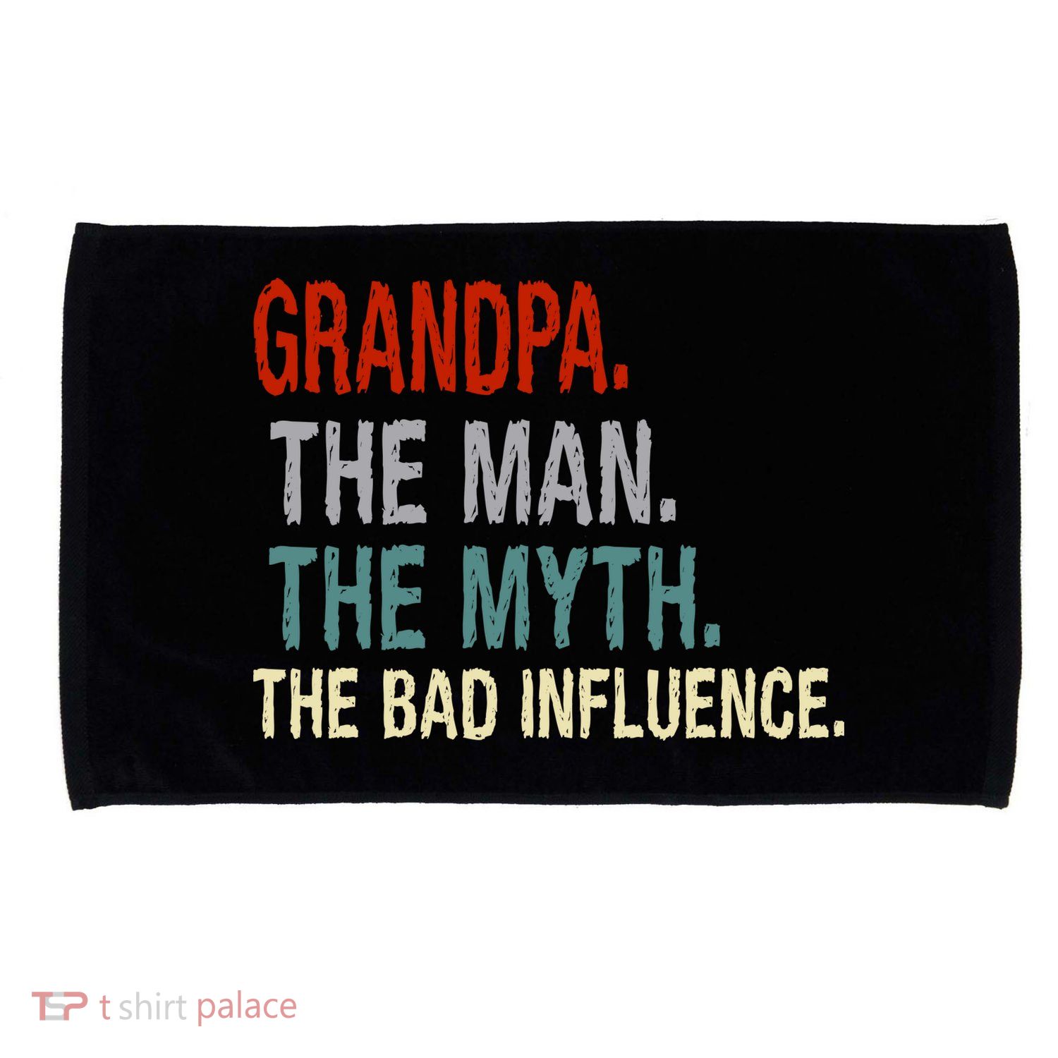 Grandpa Man Myth The Bad Influence Humor Microfiber Hand Towel