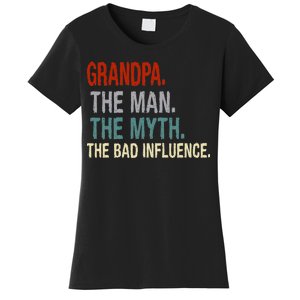 Grandpa Man Myth The Bad Influence Humor Women's T-Shirt