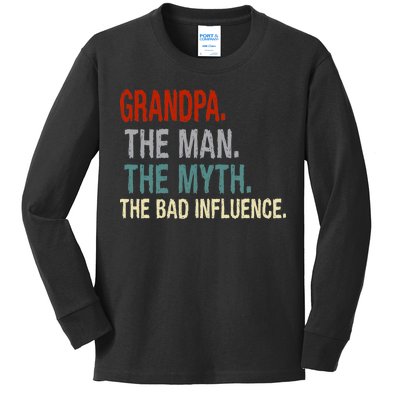 Grandpa Man Myth The Bad Influence Humor Kids Long Sleeve Shirt