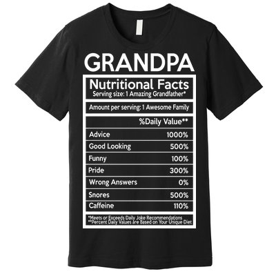 Grandpa Nutritional Facts Premium T-Shirt