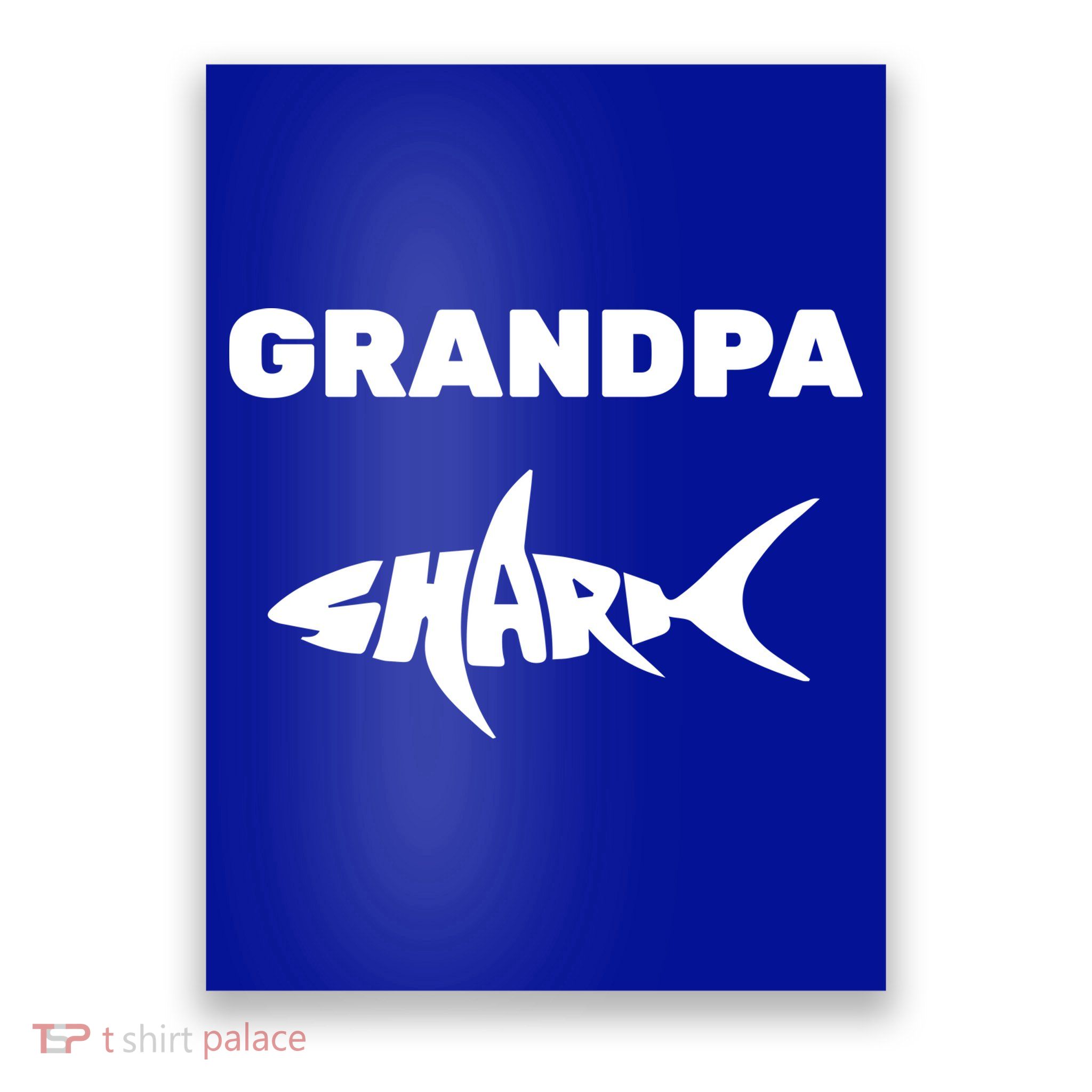Grandpa Shark Poster