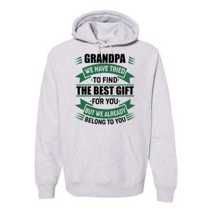 Grandpa The Best Gift For You Premium Hoodie