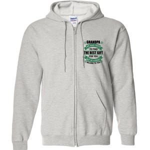 Grandpa The Best Gift For You Full Zip Hoodie