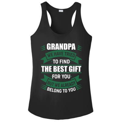 Grandpa The Best Gift For You Ladies PosiCharge Competitor Racerback Tank