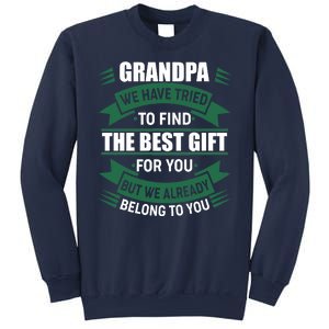 Grandpa The Best Gift For You Sweatshirt