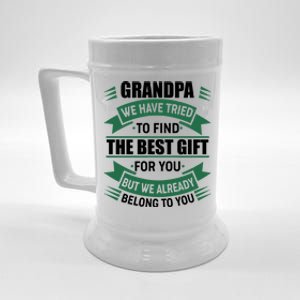 Grandpa The Best Gift For You Beer Stein