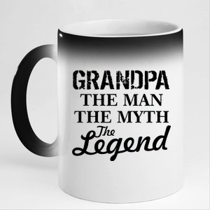 Grandpa The Man Myth Legend 11oz Black Color Changing Mug