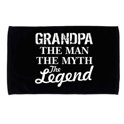 Grandpa The Man Myth Legend Microfiber Hand Towel